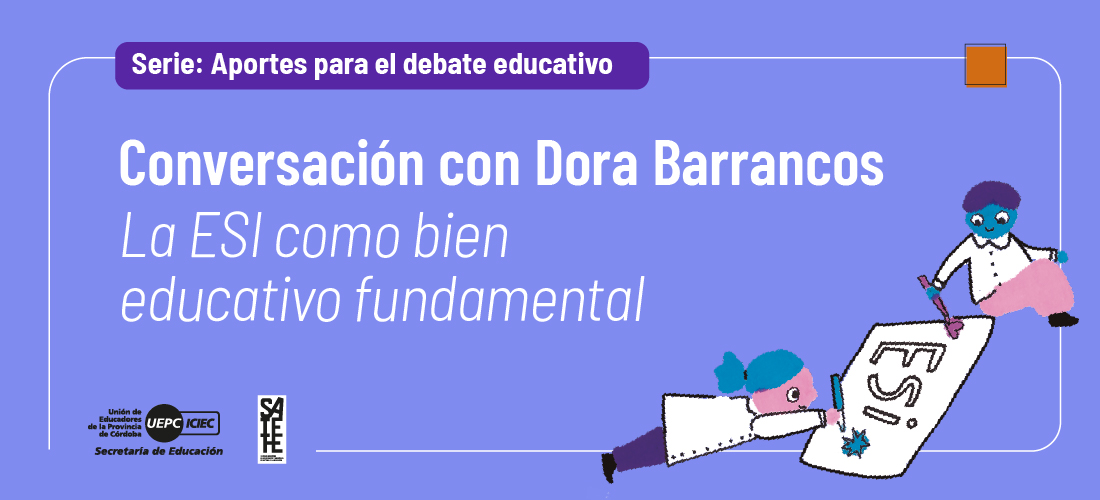 La ESI como bien educativo fundamental | Conversación con Dora Barrancos - UEPC thumbnail